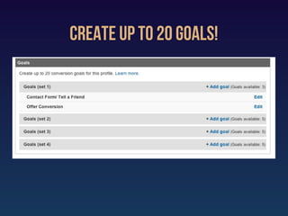 create up to 20 goals!
 