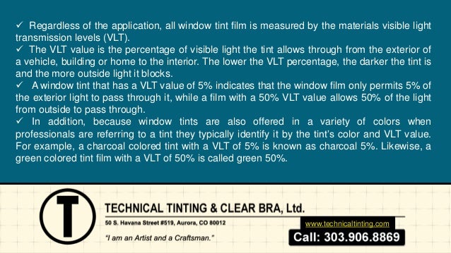 Understanding window tint visible light transmission