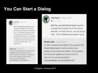 © Stephen Janaway 2017
You Can Start a Dialog
 