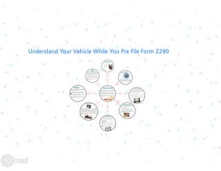 Understand Your Vehicle While You Pre File Form 2290