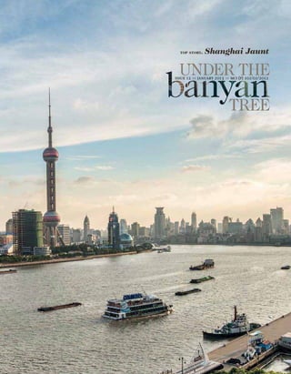 TOP STORY. Shanghai Jaunt
issue 12 >> january 2013 >> mci (p) 102/02/2012
 