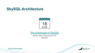 Under the hood: SkySQL monitoring | PDF