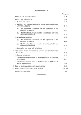 TABLE OF CONTENTS
Paragraphs
CHRONOLOGY OF THE PROCEDURE 1-15
I. PRIMA FACIE JURISDICTION 17-62
1. General introduction 17...
