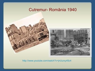 http://www.youtube.com/watch?v=jnUurxy45c4
Cutremur- România 1940
 