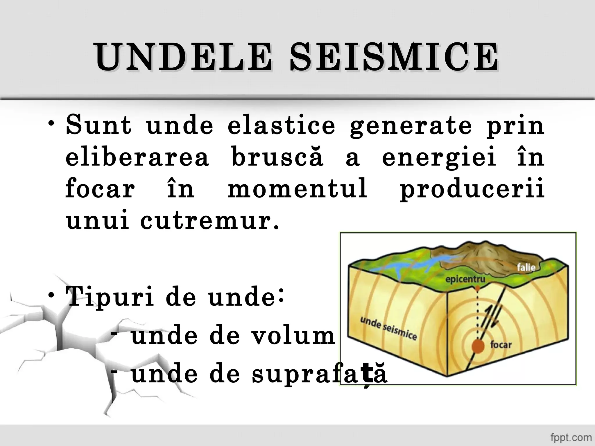 Unde Unde seismice | PPT
