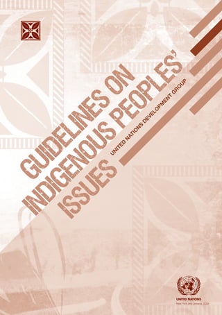 United Nations Guidelines on Indigenous Peoples Issues | PDF