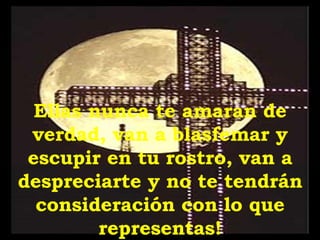 Ellas nunca te amaran de verdad, van a blasfemar y escupir en tu rostro, van a despreciarte y no te tendrán consideración con lo que representas! 