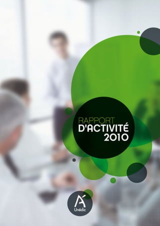 Unédic : rapport d'activité 2010