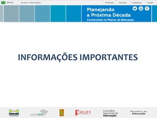 INFORMAÇÕES IMPORTANTES 
 