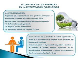EL CONTROL DE LAS VARIABLES EN LA INVESTIGACIÓN PSICOLÓGICA | PPTX