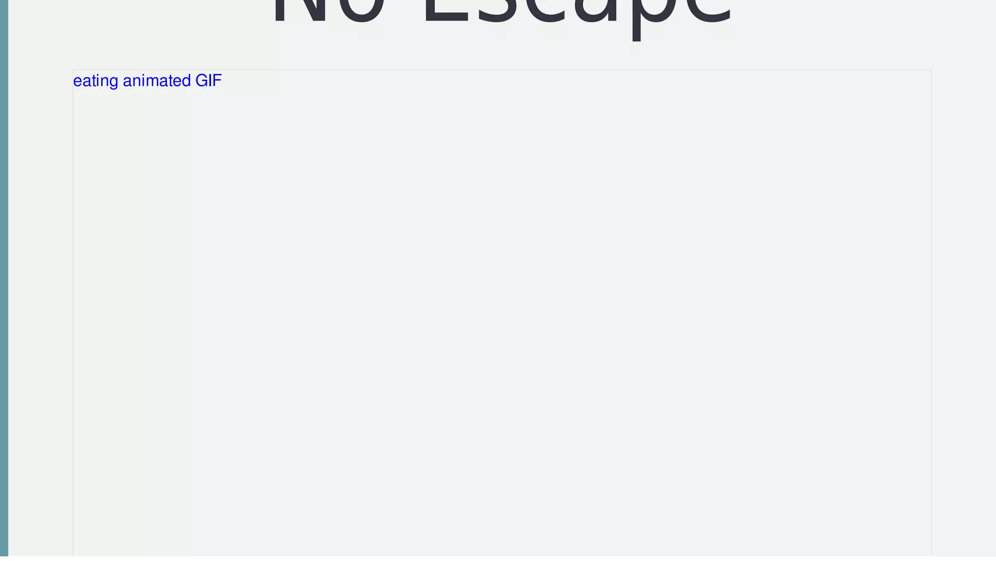 No	Escape
eating	animated	GIF
 
