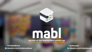 secrets of the deployment events api
 