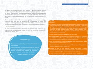 GUIDE DE COMMUNICATION à l’usage des associations - 2014
41
CONSEILS
●	 La logique du web social est une logique de pair à pair, les comptes officiels sont
	 statistiquement moins influents que les comptes personnels. Il faut donc
	 privilégier les comptes personnels pour la diffusion des messages
	 en utilisant le compte officiel de l’OSC pour les déclarations institutionnelles.
	 Rédigeons un même tweet en quatre langues : dialecte tunisien, arabe,
	 français et anglais. Cela augmentera considérablement l’audience au
	 niveau national et international.
●	Utiliser toujours le hashtag #Tunisie quel que soit le sujet.
●	Le contenu est roi. Afin de bénéficier d’une bonne réputation et d’augmenter
	 sa visibilité et son influence sur Twitter (et Facebook), l’OSC doit diffuser un
	 contenu qui intéresse son public cible : études, rapports, etc.
●	Pour être remarqués et devenir une référence sur un sujet particulier, cinq à
	 quinze tweets doivent être rédigés par jour.
●	Constituerdeslistesdecomptesdesréseauxd’influence:journalistes,activistes,
	 membres du gouvernement, députés, etc.
●	Lorsque le sujet est très important, envoyer directement à chaque
	 correspondant le tweet en le personnalisant comme dans l’exemple suivant
	 envoyé à un journaliste pour l’inviter à une conférence de presse.
Ex : Salut @Thameur conférence de presse demain de notre asso. à #Tunis
Les tweets : Techniquement, après s’être connecté à Twitter en tant que membre
inscrit, il est possible d’accéder aux tweets des comptes auxquels on s’abonne.
Les tweets sont de courts messages limités à 140 caractères contraignant les
utilisateurs à être concis dans leur rédaction. Les tweets sont publics. Ainsi, chaque
tweet posté est potentiellement visible par 500 millions de personnes à travers le
monde.
Chaque tweet est traditionnellement accompagné d’un ou de plusieurs hashtags,
c’est-à-dire, des mots clefs qui permettent de contextualiser les propos. Par
exemple, si un tweet parle d’une région particulière et d’un événement particulier
en Tunisie, les hashtags suivants sont utilisés : #Tunisie, #Regueb, #Festival2013.
●	 Les live streamers
Ces outils permettent la création d’une web TV éphémère. Très faciles d’usage,
en pratique, ils sont utilisés pour diffuser en direct sur internet les événements :
conférences, ateliers, etc.
BONNE PRATIQUE
Nous couvrons systématiquement nos événements en
live streaming.
Cela nous permet de gagner en visibilité au-delà des
personnes physiquement présentes. Au lieu de
toucher seulement une centaine de personnes,
nous en touchons parfois plus de 10 000.
Club ALECSO UNESCO - Le Bardo
 