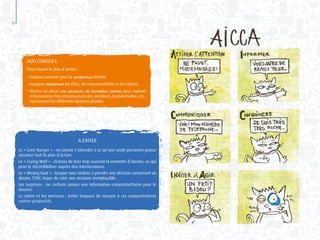 50
A EVITER
Le « Lone Ranger » : ne jamais s’attendre à ce qu’une seule personne puisse
assumer tout le plan d’action.
Le « Crying Wolf » : évitons de tirer trop souvent la sonnette d’alarme, ce qui
peut le décrédibiliser auprès des interlocuteurs.
Le « Missing boat » : lorsque nous tardons à prendre une décision concernant un
dossier, l’OSC risque de rater une occasion irremplaçable.
Les surprises : ne cachons jamais une information compromettante pour le
dossier.
La colère et les menaces : éviter toujours de recourir à ces comportements
contre-productifs.
NOS CONSEILS
Pour réussir le plan d’action :
- Toujours oeuvrer pour le consensus interne.
- Assigner clairement les rôles, les responsabilités et les tâches.
- Mettre en place une structure de formation interne pour motiver
et harmoniser les connaissances des membres, les bénévoles, etc.,
concernant les différents dossiers plaidés.
 