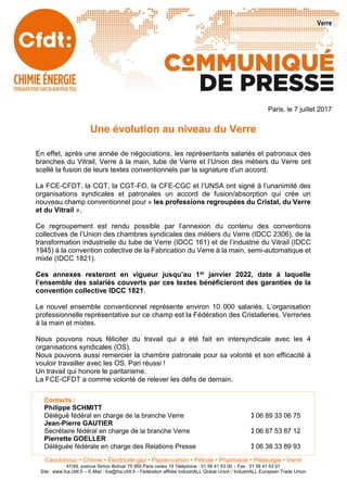 Verre
Une évolution au niveau du Verre
En effet, après une année de négociations, les représentants salariés et patronaux ...