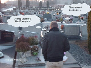 Je suis vraiment désolé les gars   Si seulement j’avais su… 