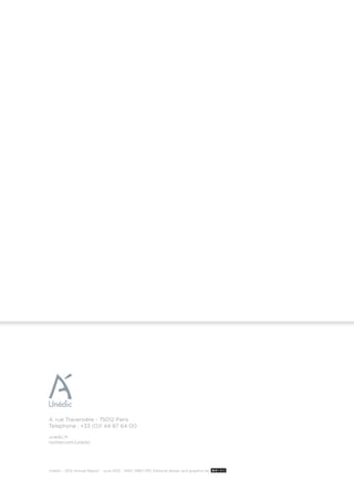 Unédic - 2012 Annual Report - June 2013 - ISSN: 0997-1351. Editorial design and graphics by
4, rue Traversière - 75012 Paris
Telephone : +33 (0)1 44 87 64 00
unedic.fr
twitter.com/unedic
 