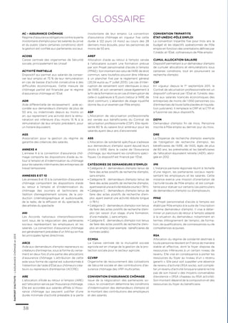 38
RAPPORTD’ACTIVITE–L’ASSURANCECHÔMAGEen2013
GLOSSAIRE
AC – Assurance chômage
Régime d’assurance obligatoire contre la pe...
