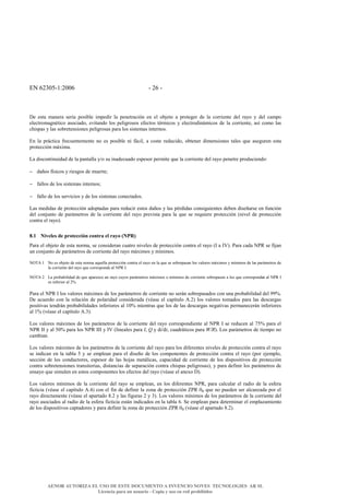 '!&1/D0EF8G/001& F&/1&F&
^+& +;I@& J@>+-@& ;+-Y@& ?.;<,B+& <J?+M<-& B@& ?+>+I-@T<=>& +>& +B& .,+I.& @& ?-.I+P+-& M+& B@& T.--<+>I+& M+B& -@W.& W& M+B& T@J?.&
+B+TI-.J@P>ZI<T.&@;.T<@M.U&+X<I@>M.&B.;&?+B<P-.;.;&+S+TI.;&IZ-J<T.;&W&+B+TI-.M<>OJ<T.;&M+&B@&T.--<+>I+U&@;Y&T.J.&B@;&
TL<;?@;&W&B@;&;.,-+I+>;<.>+;&?+B<P-.;@;&?@-@&B.;&;<;I+J@;&<>I+->.;6&
&
'>& B@& ?-OTI<T@& S-+TK+>I+J+>I+& >.& +;& ?.;<,B+& ><& SOT<BU& @& T.;I+& -+MKT<M.U& .,I+>+-& M<J+>;<.>+;& I@B+;& RK+& @;+PK-+>& +;I@&
?-.I+TT<=>&JO[<J@6&
&
N@&M<;T.>I<>K<M@M&M+&B@&?@>I@BB@&WQ.&;K&<>@M+TK@M.&+;?+;.-&?+-J<I+&RK+&B@&T.--<+>I+&M+B&-@W.&?+>+I-+&?-.MKT<+>M.G&
&
−& M@A.;&SY;<T.;&W&-<+;P.;&M+&JK+-I+7&
&
−& S@BB.;&M+&B.;&;<;I+J@;&<>I+->.;7&
&
−& S@BB.&M+&B.;&;+-X<T<.;&W&M+&B.;&;<;I+J@;&T.>+TI@M.;6&
&
N@;&J+M<M@;&M+&?-.I+TT<=>&@M.?I@M@;&?@-@&-+MKT<-&+;I.;&M@A.;&W&B@;&?Z-M<M@;&T.>;<PK<+>I+;&M+,+>&M<;+A@-;+&+>&SK>T<=>&
M+B&T.>K>I.&M+&?@-OJ+I-.;&M+&B@&T.--<+>I+&M+B&-@W.&?-+X<;I@&?@-@&B@&RK+&;+&-+RK<+-+&?-.I+TT<=>&C><X+B&M+&?-.I+TT<=>&
T.>I-@&+B&-@W.H6&
V<*# "1a/5/9#D/#8,-./00123#0-3.,4#/5#,46-#>"+OA#
)@-@&+B&.,+I.&M+&+;I@&>.-J@U&;+&T.>;<M+-@>&TK@I-.&><X+B+;&M+&?-.I+TT<=>&T.>I-@&+B&-@W.&C2&@&2:H6&)@-@&T@M@&!)#&;+&S<@>&
K>&T.>K>I.&M+&?@-OJ+I-.;&M+&T.--<+>I+&M+B&-@W.&JO[<J.;&W&JY><J.;6&
&
!"b%&8& !.&+;&.,+I.&M+&+;I@&>.-J@&@RK+BB@&?-.I+TT<=>&T.>I-@&+B&-@W.&+>&B@&RK+&;+&;.,-+?@;@>&B.;&X@B.-+;&JO[<J.;&W&JY><J.;&M+&B.;&?@-OJ+I-.;&M+&
B@&T.--<+>I+&M+B&-@W.&RK+&T.--+;?.>M+&@B&!)#&26&
&
!"b%&/& N@&?-.,@,<B<M@M&M+&RK+&@?@-+VT@&K>&-@W.&TKW.;&?@-OJ+I-.;&JO[<J.;&.&JY><J.;&M+&T.--<+>I+&;.,-+?@;+>&@&B.;&RK+&T.--+;?.>M+>&@B&!)#&2&
+;&<>S+-<.-&@B&/t6&
&
)@-@&+B&!)#&2&B.;&X@B.-+;&JO[<J.;&M+&B.;&?@-OJ+I-.;&M+&T.--<+>I+&>.&;+-O>&;.,-+?@;@M.;&T.>&K>@&?-.,@,<B<M@M&M+B&55t6&
^+&@TK+-M.&T.>&B@&-+B@T<=>&M+&?.B@-<M@M&T.>;<M+-@M@&CXZ@;+&+B&T@?YIKB.&%6/H&B.;&X@B.-+;&I.J@M.;&?@-@&B@;&M+;T@-P@;&
?.;<I<X@;&I+>M-O>&?-.,@,<B<M@M+;&<>S+-<.-+;&@B&80t&J<+>I-@;&RK+&B.;&M+&B@;&M+;T@-P@;&>+P@I<X@;&?+-J@>+T+-O>&<>S+-<.-+;&
@B&8t&CXZ@;+&+B&T@?YIKB.&%6DH6&
&
N.;&X@B.-+;&JO[<J.;&M+&B.;&?@-OJ+I-.;&M+&B@&T.--<+>I+&M+B&-@W.&T.--+;?.>M<+>I+&@B&!)#&2&;+&-+MKT+>&@B&lEt&?@-@&+B&
!)#&22&W&@B&E0t&?@-@&B.;&!)#&222&W&2:&CB<>+@B+;&?@-@&/U&N(W&M7QM4U&TK@M-OI<T.;&?@-@&OP#H6&N.;&?@-OJ+I-.;&M+&I<+J?.&>.&
T@J,<@>6&
&
N.;&X@B.-+;&JO[<J.;&M+&B.;&?@-OJ+I-.;&M+&B@&T.--<+>I+&M+B&-@W.&?@-@&B.;&M<S+-+>I+;&><X+B+;&M+&?-.I+TT<=>&T.>I-@&+B&-@W.&
;+&<>M<T@>&+>&B@&I@,B@&E&W&;+&+J?B+@>&?@-@&+B&M<;+A.&M+&B.;&T.J?.>+>I+;&M+&?-.I+TT<=>&T.>I-@&+B&-@W.&C?.-&++J?B.U&
;+TT<=>&M+&B.;&T.>MKTI.-+;U&+;?+;.-&M+&B@;&L.@;&J+IOB<T@;U&T@?@T<M@M&M+&T.--<+>I+&M+&B.;&M<;?.;<I<X.;&M+&?-.I+TT<=>&
T.>I-@&;.,-+I+>;<.>+;&I-@>;<I.-<@;U&M<;I@>T<@;&M+&;+?@-@T<=>&T.>I-@&TL<;?@;&?+B<P-.;@;HU&W&?@-@&M+S<><-&B.;&?@-OJ+I-.;&M+&
+>;@W.&RK+&;<JKB+>&+>&+;I.;&T.J?.>+>I+;&B.;&+S+TI.;&M+B&-@W.&CXZ@;+&+B&@>+[.&^H6&
&
N.;&X@B.-+;&JY><J.;&M+&B@&T.--<+>I+&M+B&-@W.&;+&+J?B+@>U&+>&B.;&M<S+-+>I+;&!)#U&?@-@&T@BTKB@-&+B&-@M<.&M+&B@&+;S+-@&
S<TI<T<@&CXZ@;+&+B&T@?YIKB.&%69H&T.>&+B&S<>&M+&M+S<><-&B@&V.>@&M+&?-.I+TT<=>&d)#&Q]&RK+&>.&?K+M+>&;+-&@BT@>V@M@&?.-&+B&
-@W.&M<-+TI@J+>I+&CXZ@;+&+B&@?@-I@M.&j6/&W&B@;&S<PK-@;&/&W&DH6&N.;&X@B.-+;&JY><J.;&M+&B.;&?@-OJ+I-.;&M+&B@&T.--<+>I+&M+B&
-@W.&@;.T<@M.;&@B&-@M<.&M+&B@&+;S+-@&S<TI<T<@&+;IO>&<>M<T@M.;&+>&B@&I@,B@&16&4+&+J?B+@>&?@-@&M+I+-J<>@-&+B&+J?B@V@J<+>I.&
M+&B.;&M<;?.;<I<X.;&T@?I@M.-+;&W&?@-@&M+S<><-&B@&V.>@&M+&?-.I+TT<=>&d)#&Q]&CXZ@;+&+B&@?@-I@M.&j6/H6&
&
&
AENOR AUTORIZA EL USO DE ESTE DOCUMENTO A INVENCIO NOVES TECNOLOGIES AR SL
Licencia para un usuario - Copia y uso en red prohibidos
 