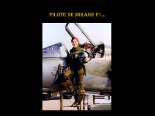 Pilote de mirage F1… 