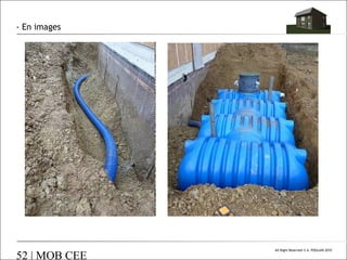 - En images

52 | MOB CEE

All Right Reserved © A. POULAIN 2010

 