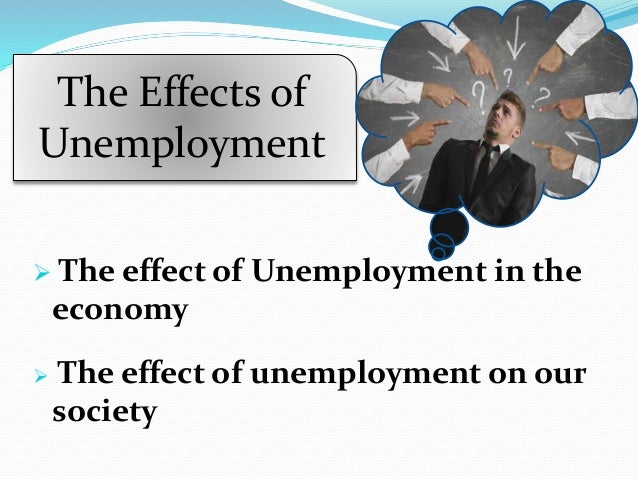 unemployment effects on society