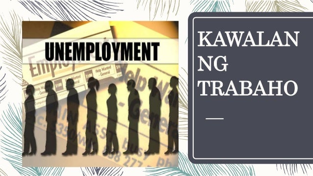 Kawalan Ng Trabaho Photo Essay Kawalangaleri