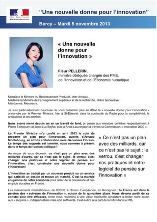 “Une nouvelle donne pour l’innovation”
Bercy – Mardi 5 novembre 2013

« Une nouvelle
donne pour
l’innovation »
Fleur PELLE...