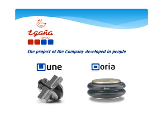 The project of the Company developed in people
 
