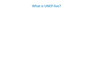 What  is  UNEP-live? 