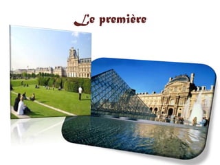 Le première

 