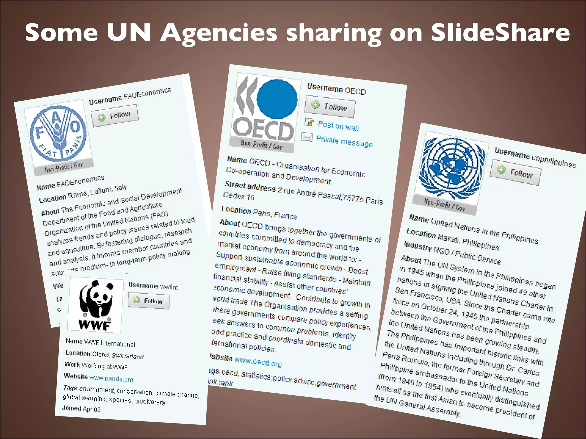 Some UN Agencies sharing on SlideShare 