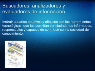 Solucionadores de problemas y tomadores de decisiones;