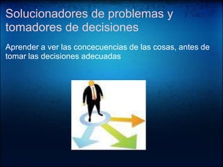 Usuarios creativos y eficaces de herramientas de productividad; 