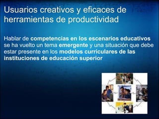 Comunicadores, colaboradores, publicadores y productores; y