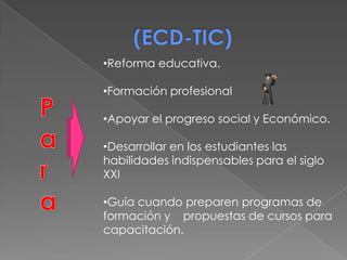 (ECD-TIC)Reforma educativa.