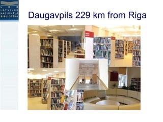 Daugavpils 229 km from Riga 