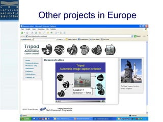 Other projects in Europe 