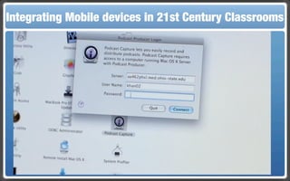 Integrating Mobile The Flippedin 21st Century Classroom
 Touch and Mobile Technologies for the Classrooms
                   devices Classroom

         Cost of Technology
   has dropped dramatically in the
            past 5 years.

    Furthermore technology is now
             easy to use
 
