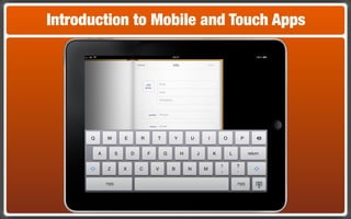 Introduction to Mobile and Touch Apps
 