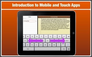 Introduction to Mobile and Touch Apps
 