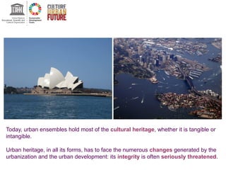 Unesco urban heritage and sustainable development new functions for ...
