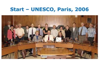Start – UNESCO, Paris, 2006 