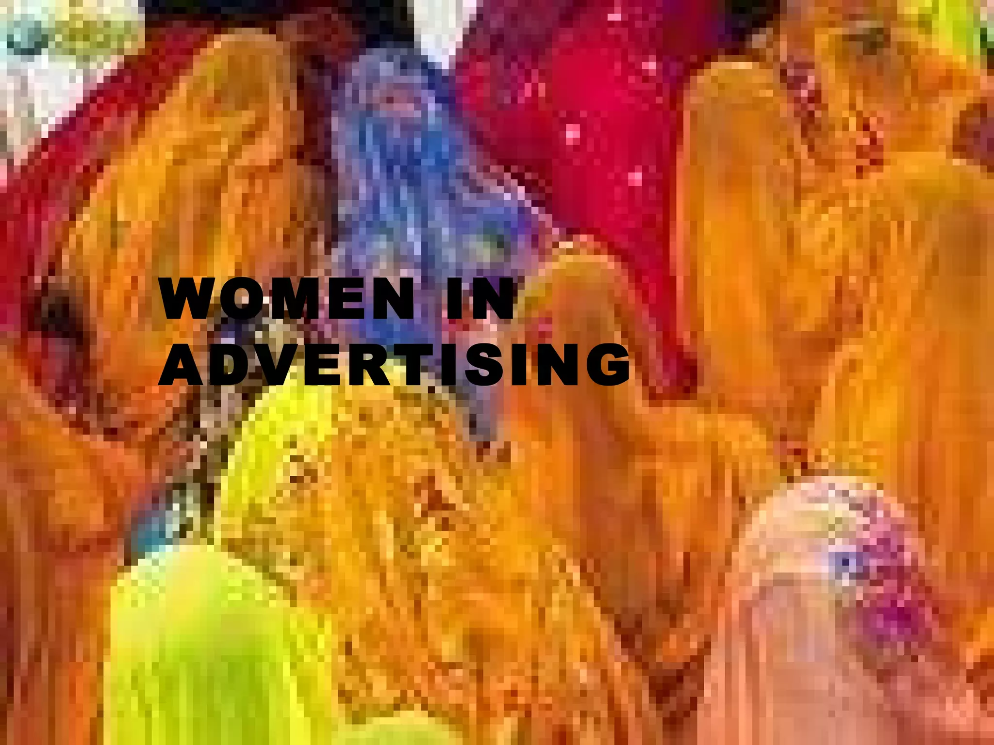 WOMEN IN ADVERTISING 