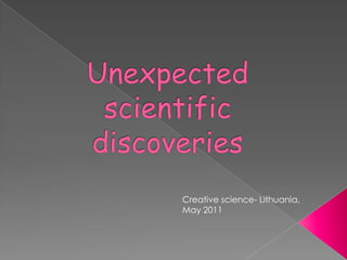 Creative science- Lithuania,
May 2011
 