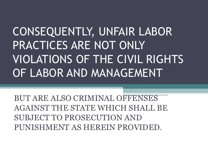 unfair labor practice in the philippines The labor code of the philippines – book 7 all unfair labor practice arising from book v shall be filed with the appropriate agency within one (1). unfair labor practice in the philippines The labor code of the philippines – book 7 all unfair labor practice arising from book v shall be filed with the appropriate agency within one (1).