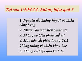  Việt Nam ký Công ước khung của Liên hợp
quốc về biến đổi khí hậu (UNFCCC) ngày
11/6/1992 và phê chuẩn UNFCCC ngày
16/11/...