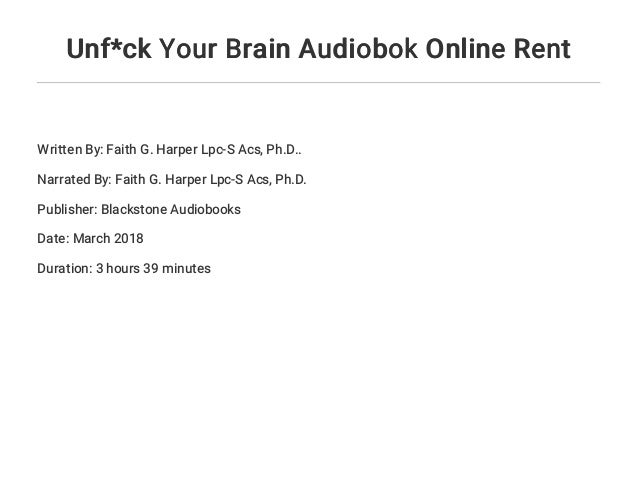 Unf*ck Your Brain Audiobok Online Rent