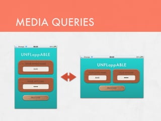 MEDIA QUERIES
 