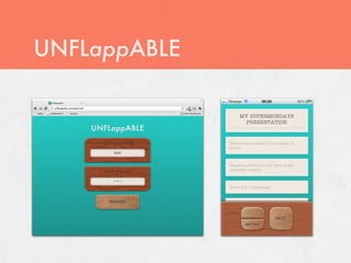 UNFLappABLE
 